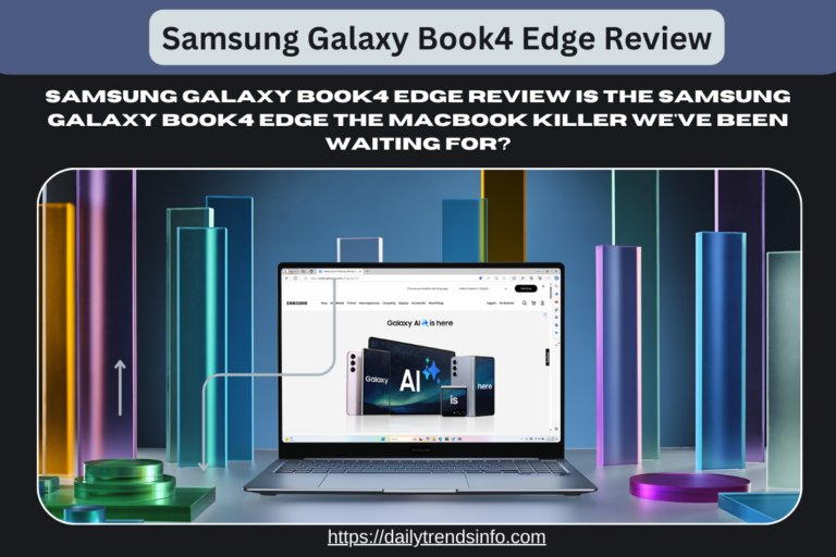 Samsung Galaxy Book4 Edge Review