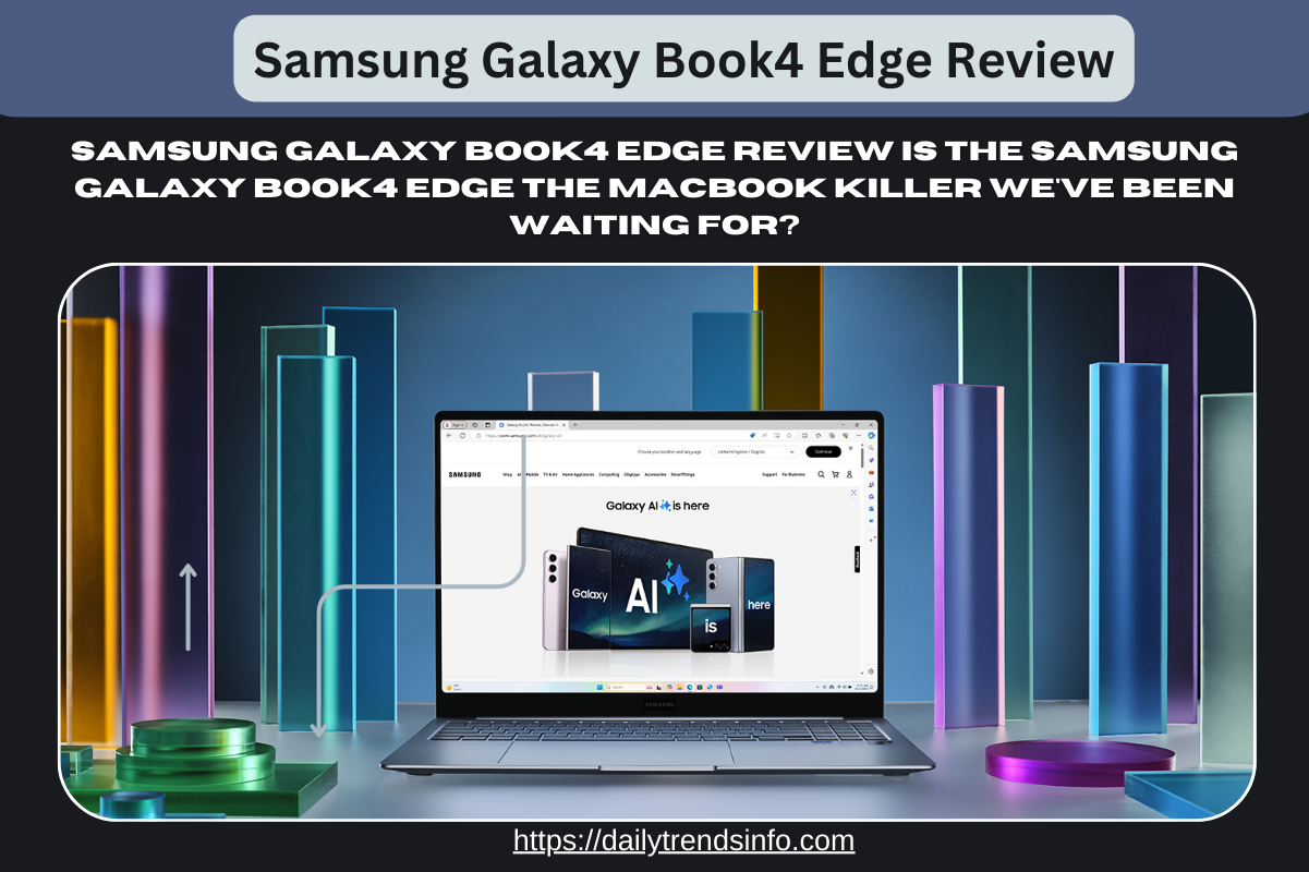 Samsung Galaxy Book4 Edge Review